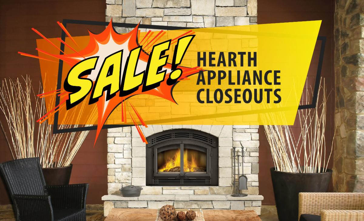 Hearth Appliance Sale